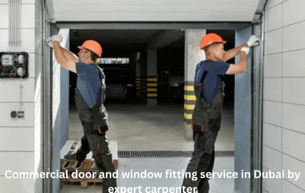 commercial-door-and-window-fitting-service-in-dubai-by-expert-carpenter