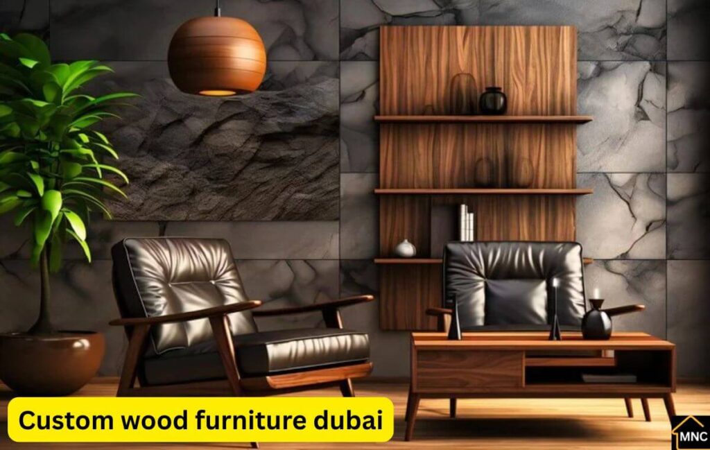 custom wood furniture dubai
